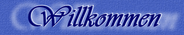 Willkommen